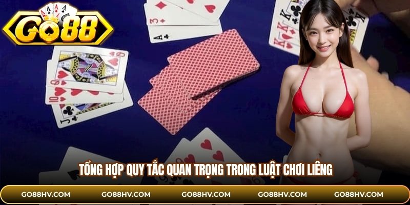 Tổng hợp quy tắc quan trọng trong luật chơi liêng 