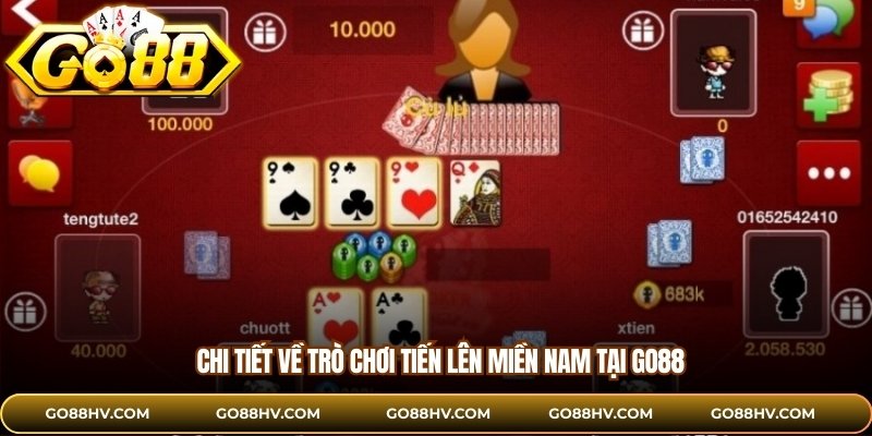 Chi tiết về trò chơi tiến lên miền nam tại GO88