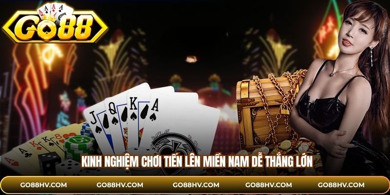 Kinh nghiệm chơi tiến lên miền nam dễ thắng lớn